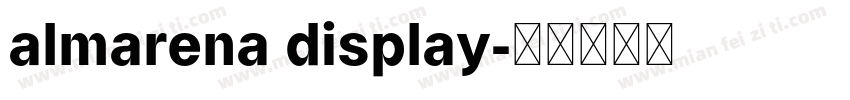 almarena display字体转换